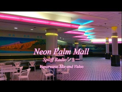 NEON PALM MALL (Vaporwave Mix + Video)