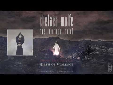 Chelsea Wolfe - The Mother Road (Official Audio)