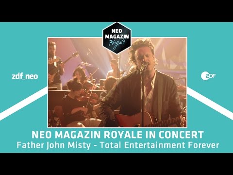 Father John Misty - &quot;Total Entertainment Forever&quot; | NEO MAGAZIN ROYALE in Concert - ZDFneo