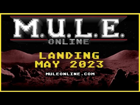 M.U.L.E. Online Trailer