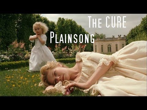 The Cure - Plainsong - Marie Antoinette - Video