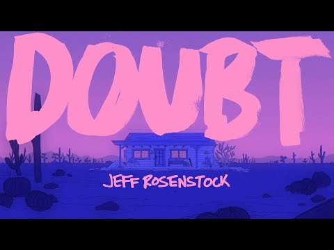 Jeff Rosenstock - DOUBT [OFFICIAL MUSIC VIDEO]