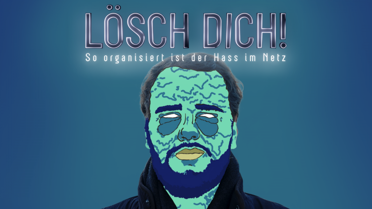 Lösch Dich! Doku über Hater & Trolle (must watch)