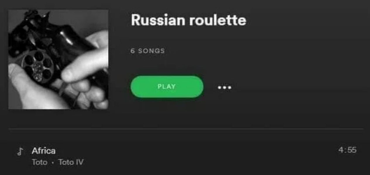Spotify Russian Roulette
