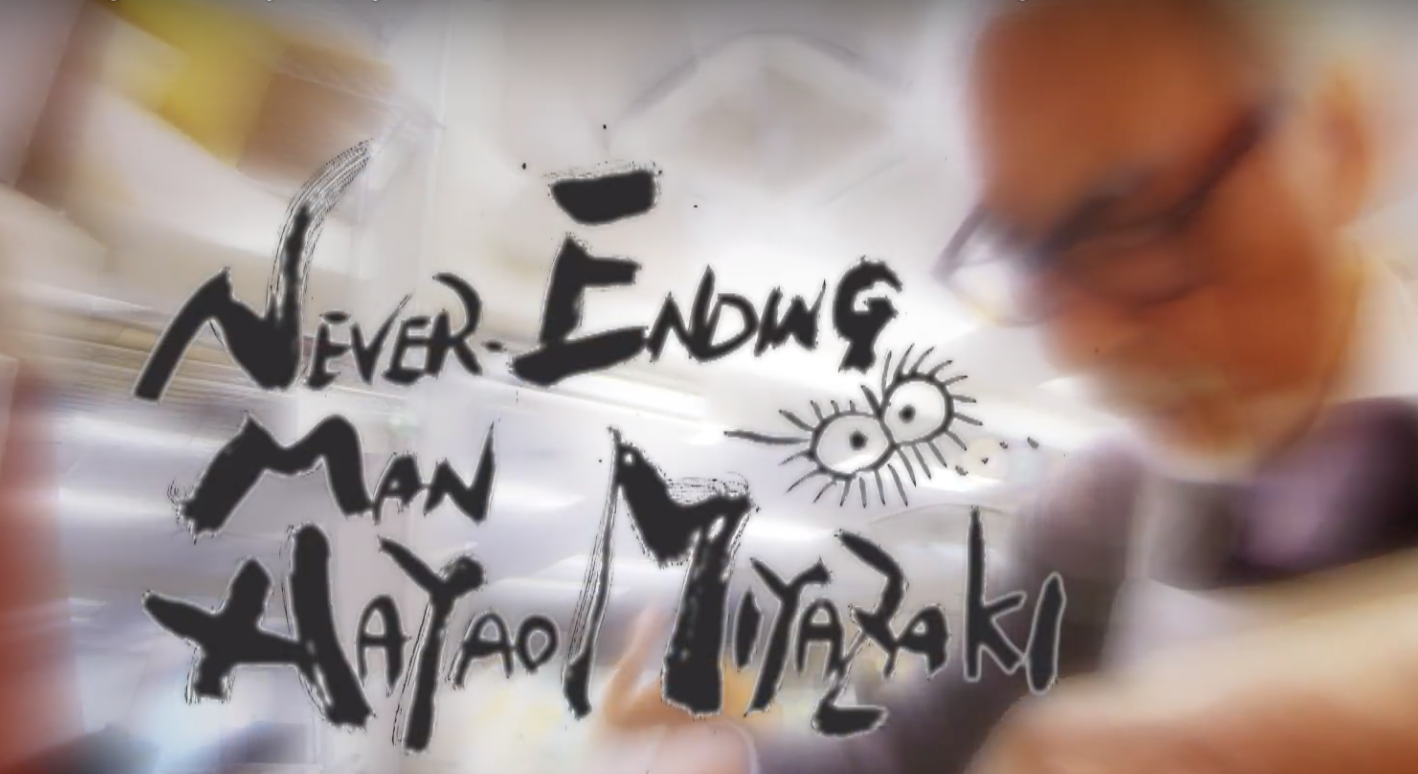 Hayao Miyazaki: Never-Ending Man