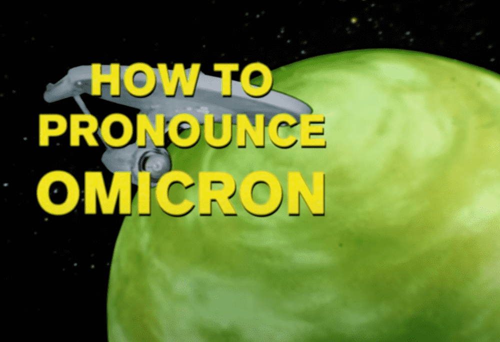 How to Pronounce Omicron the Star Trek Way