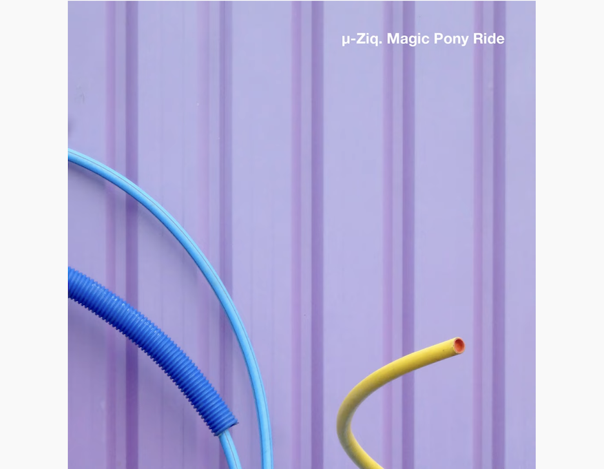 µ-Ziq: Magic Pony Ride